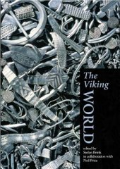 book The Viking World. Бринк Стефан, Прайс Нейл. Мир викингов