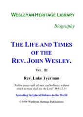 book The Life and Times of The Rev. John Wesley. Vol. III