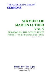 book Sermons of Martin Luther. Vol. 5. Sermons on the Gospel Texts for the 13th to 26th Sundays After Trinity