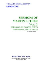 book Sermons of Martin Luther. Vol. 2. Sermons on Gospel Texts for Epiphany, Lent & Easter