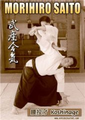 book Takemusu Aiki: Koshinage