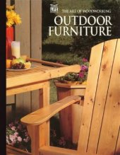 book The Art Of Woodworking. Vol. 21. Outdoor furnitur