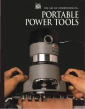 book The Art Of Woodworking. Vol. 03. Portable Power Tools