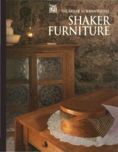 book The Art Of Woodworking. Vol. 25. Shaker Furniture