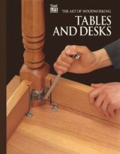 book The Art Of Woodworking. Vol. 12. Tables And Desks