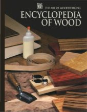 book The Art Of Woodworking. Vol. 06. Encyclopedia Of Wood