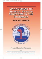 book Management of Allergic Rhinitis Symptoms in the Pharmacy: Pocket Guide. Allergic Rhinitis and Its Impact on Asthma: A Pocket Guide for Pharmacists