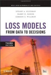 book Loss Models: From Data to Decisions