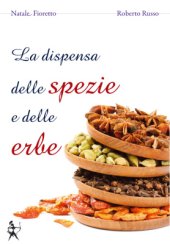 book La dispensa delle spezie e delle erbe