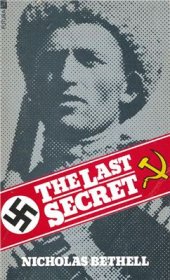 book The Last Secret. Бетелль Николас. Последняя тайна войны