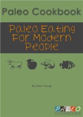 book Paleo Cookbook: Paleo Eating For Modern People