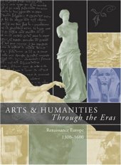 book Arts and Humanities through the Eras: Renaissance Europe (1300-1600)