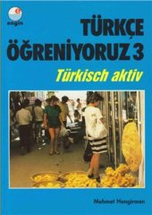 book Türkçe Öğreniyoruz 3 - Türkisch Aktiv 3