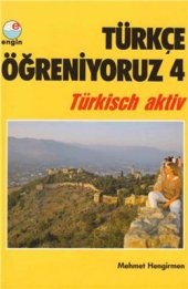 book Türkçe Öğreniyoruz 4 - Türkisch Aktiv 4