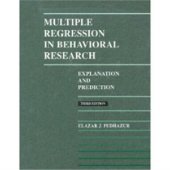 book Multiple Regression in Behavioral Research: Explanation and Prediction