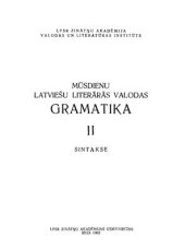 book Mūsdienu latviešu literārās valodas gramatika. II. sējums. Sintakse