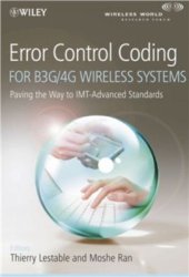 book Error Control Coding for B3G/4G Wireless Systems: Paving the Way to IMT-Advanced Standards