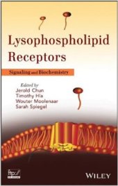 book Lysophospholipid Receptors: Signaling and Biochemistry