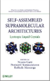 book Self-Assembled Supramolecular Architectures: Lyotropic Liquid Crystals