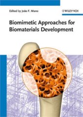 book Biomimetic Approaches for Biomaterials Development