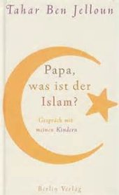 book Papa, was ist der Islam? Gespräch mit meinen Kindern