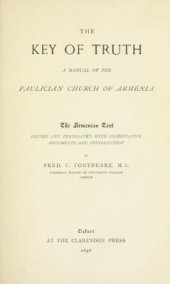 book The Key of Truth. A Manual of the Paulician Church of Armenia