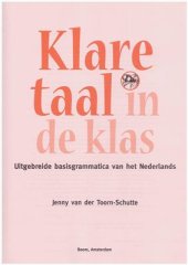 book Klare taal in de klas. Uitgebreide basisgrammatica van het Nederlands