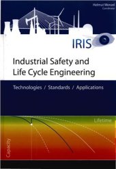 book Industrial Safety and Life Cycle Engineering. Technologies, Standarts, Applications