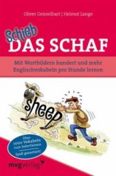 book Schieb das Schaf: Mit Wortbildern hundert und mehr Englischvokabeln pro Stunde lernen