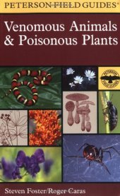 book A Field Guide to Venomous Animals and Poisonous Plants: North America North of Mexico