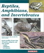 book Reptiles, Amphibians, and Invertebrates: An Identification and Care Guide