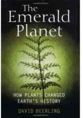 book The emerald planet: how plants changed Earth's history