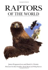 book Raptors of the World: An Identification Guide to the Birds of Prey of the World