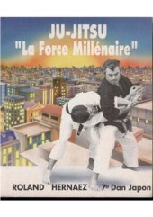 book Ju-jitsu. La force millénaire