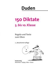 book Duden. 150 Diktate 5. bis 10. Klasse: Regeln und Texte zum Üben