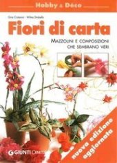 book Fiori di carta. Mazzolini e composizioni che sembrano veri