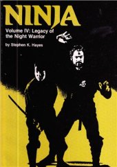 book Ninja. Volume IV: Legacy of the Night Warrior