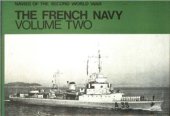 book The French Navy Volume Two (Navies of the Second World War)