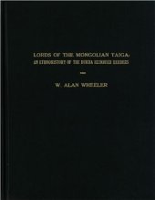 book Alan. Lords of the Mongolian taiga: an ethnohistory of the Dukha reindeer herders