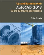 book Up and Running with AutoCAD 2013: 2D and 3D Drawing and Modeling