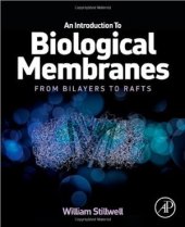 book An Introduction to Biological Membranes: From Bilayers to Rafts