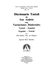 book Diccionario tzotzil de San Andrés con variaciones dialectales. Tzotzil - español Español - tzotzil