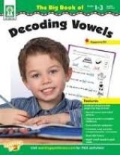 book The Big Book of Decoding Vowels, Grades 1 - 3