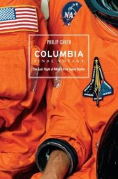 book Columbia, final voyage: the last flight of NASA's first space shuttle