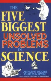 book The Five Biggest Unsolved Problems In Science