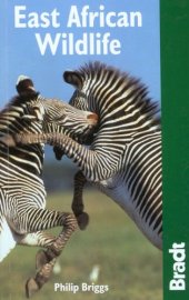 book East African Wildlife: A Visitor's Guide