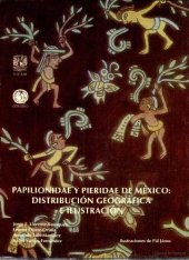 book Papilionidae y Pieridae de Mexico: distribucion geografica e ilustracion