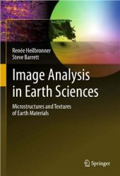 book Image Analysis in Earth Sciences. Microstructures and Textures of Earth Material