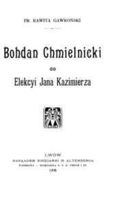 book Bohdan Chmielnicki do elekcyi Jana Kazimierza