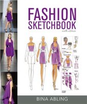 book Fashion sketchbook. CHAPTER 5 Garments and Garment Details (Бина Аблинг. Модный альбом для зарисовок. Глава 5 Одежда и детали одежды)